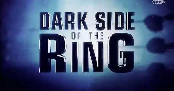 Watch Wrestling Dark Side Of The Ring S02E07