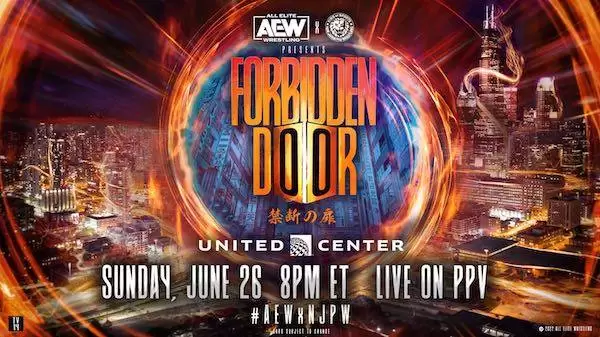 Watch Wrestling AEW x NJPW Forbidden Door 2022 6/26/22