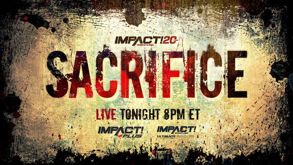Watch Wrestling iMPACT Wrestling: Sacrifice 2022