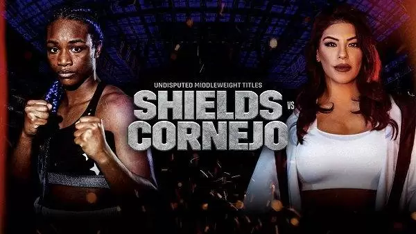 Watch Wrestling Dazn Boxing: Claressa Shields vs. Maricela Cornejo 6/3/23 June 3rd 2023