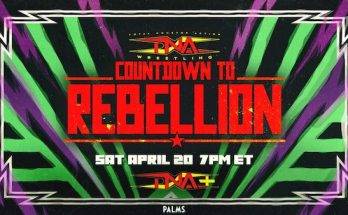 Watch Wrestling TNA Rebellion 2024 4/20/24 20th April 2024