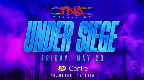 Watch Wrestling TNA Under Siege PPV 2025 5/22/25 22nd May 2025